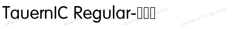 TauernIC Regular字体转换